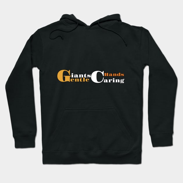 Gentle Giants, Caring Hands Hoodie by pmArtology